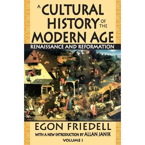 A Cultural History of the Modern Age: Volume 1, Renaissance and Reformation - Paperback