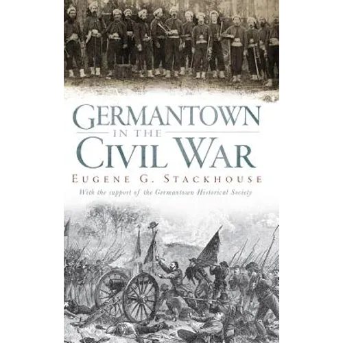 Germantown in the Civil War - Hardcover