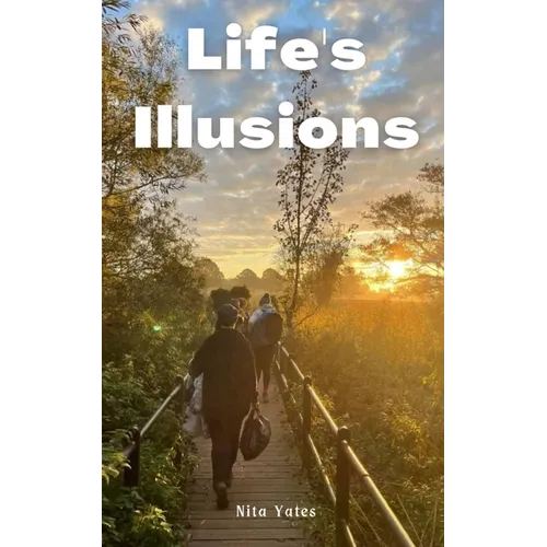 Life's Illusions - Paperback