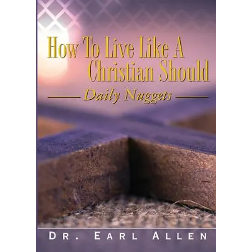 How to Live Like a Christian Should - Paperback