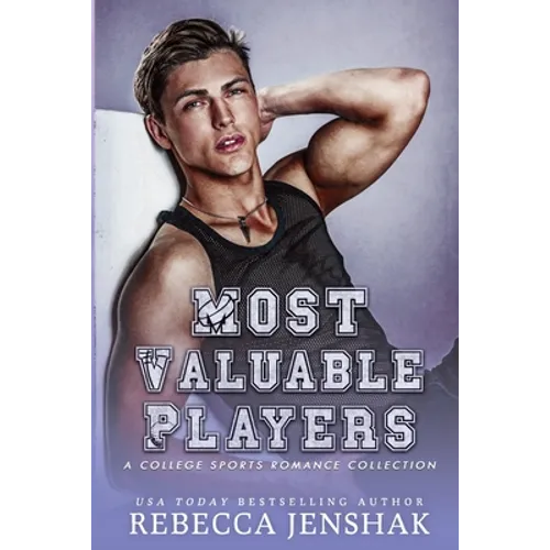 Most Valuable Players: A College Sports Romance Collection - Paperback