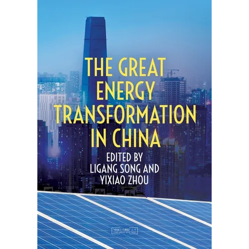 The Great Energy Transformation in China - Paperback