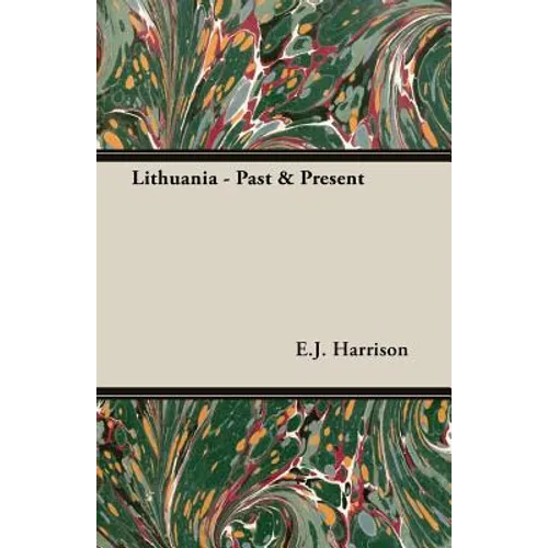 Lithuania - Past & Present - Paperback