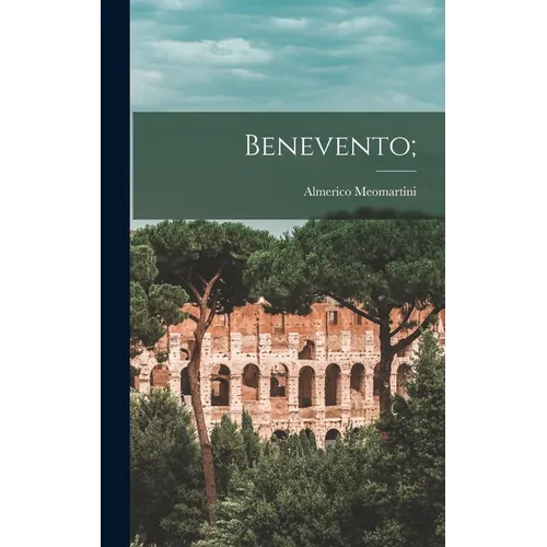 Benevento; - Hardcover
