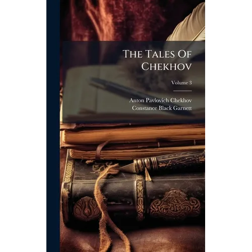 The Tales Of Chekhov - Hardcover
