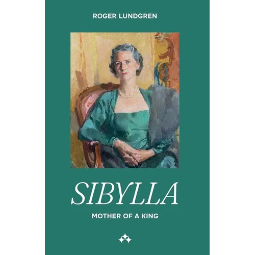 Sibylla: Mother of a King - Paperback