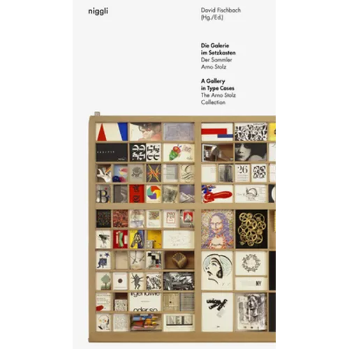 A Gallery in Type Cases: The Arno Stolz Collection - Hardcover