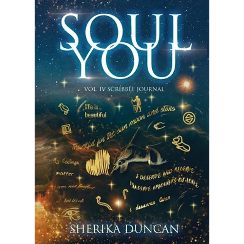 Soul You Vol. IV: Scribble Journal - Paperback