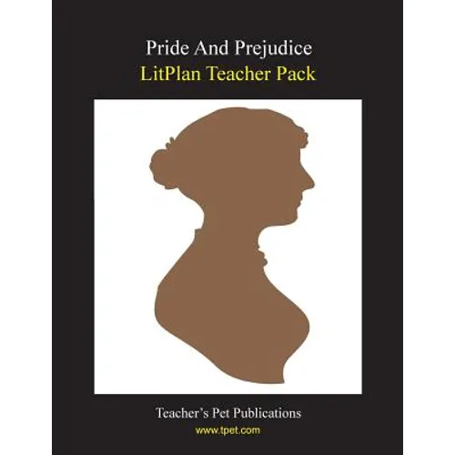 Litplan Teacher Pack: Pride and Prejudice - Paperback