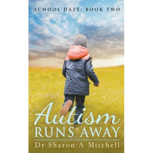 Autism Runs Away - Paperback