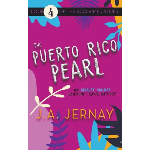 The Puerto Rico Pearl (An Ainsley Walker Gemstone Travel Mystery) - Paperback