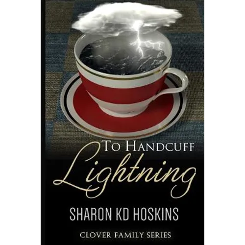 To Handcuff Lightning - Paperback