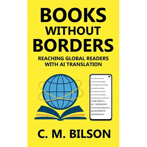 Books Without Borders: Reaching Global Readers with AI Translation - Paperback