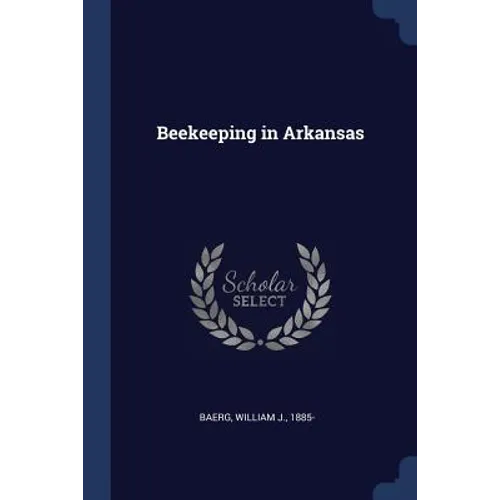 Beekeeping in Arkansas - Paperback