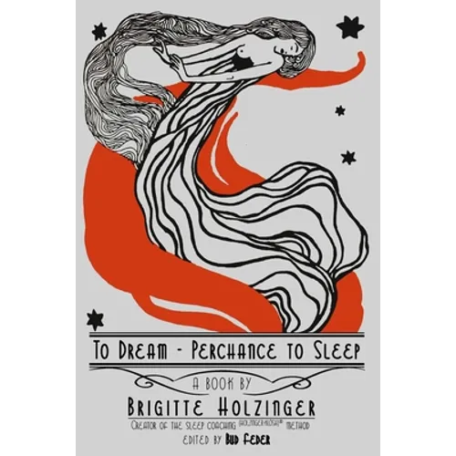 To Dream - Perchance to Sleep - Paperback