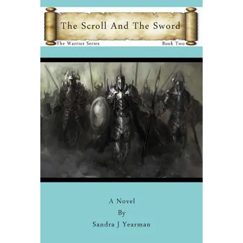 The Scroll and the Sword - Paperback