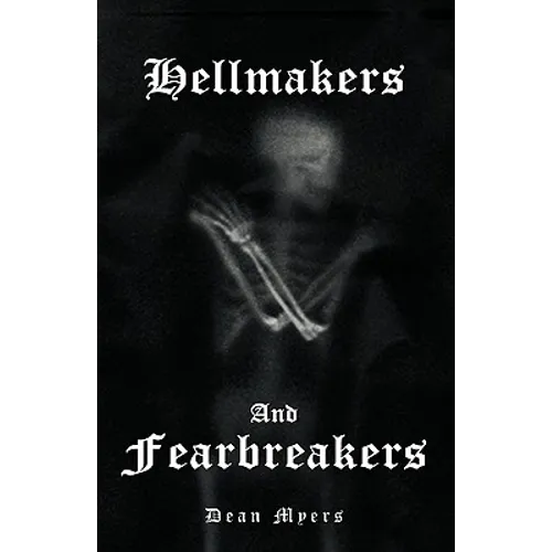 Hellmakers and Fearbreakers - Paperback