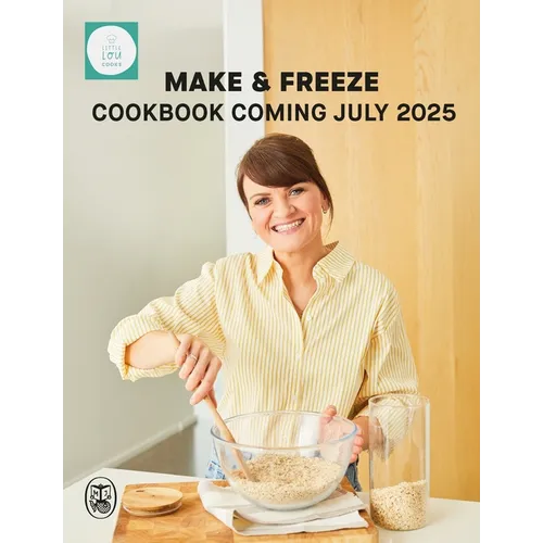 Make & Freeze: The Ultimate Guide to Family-Friendly Meal Prep - Hardcover