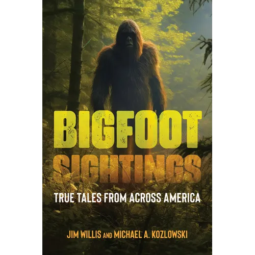 Bigfoot Sightings: True Encounters - Paperback