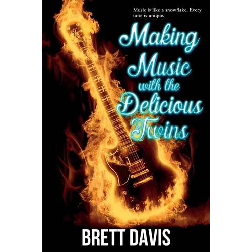 Making Music with the Delicious Twins - Paperback