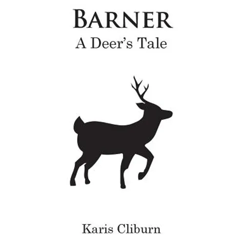 Barner: A Deer's Tale - Hardcover