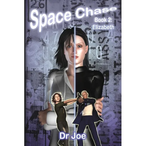 Space Chase 2: Elizabeth - Paperback