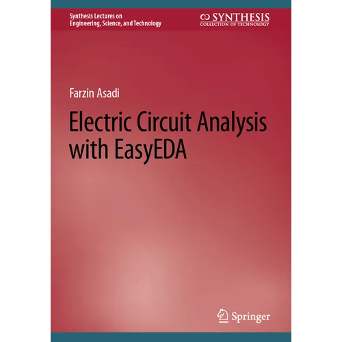 Electric Circuit Analysis with Easyeda - Hardcover