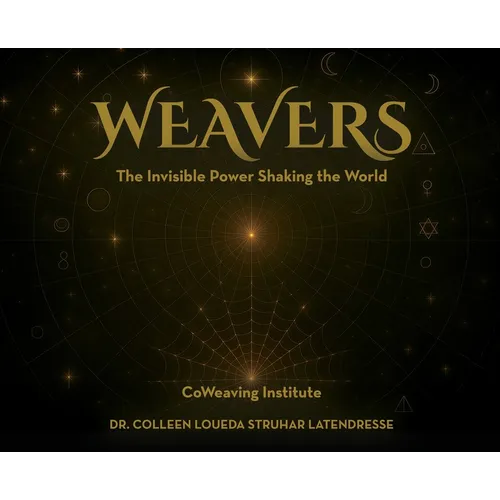 Weavers: The Invisible Power Shaking the World - Hardcover