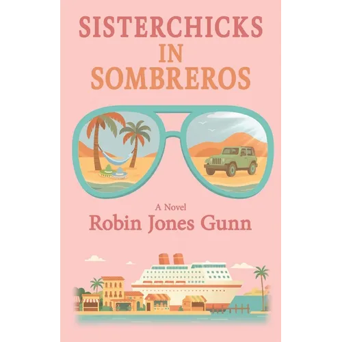 Sisterchicks in Sombreros - Paperback