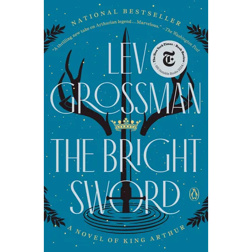 The Bright Sword: A Novel of King Arthur - Paperback