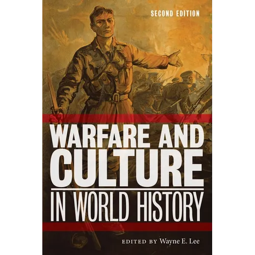 Warfare and Culture in World History, Second Edition - Paperback