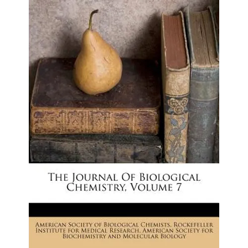 The Journal Of Biological Chemistry, Volume 7 - Paperback
