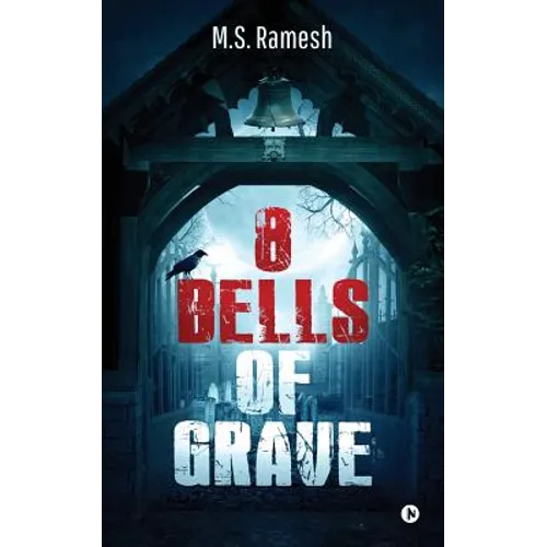8 Bells of Grave: What If Each Secret Has Its Very Own Secrets Hidden - Paperback
