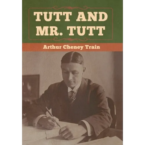 Tutt and Mr. Tutt - Hardcover