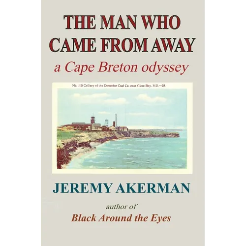 The Man who Came from Away: A Cape Breton odyssey - Paperback