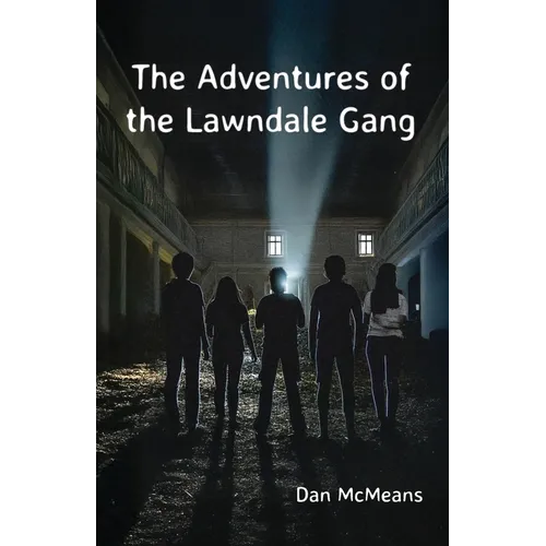 The Adventures of the Lawndale Gang - Paperback