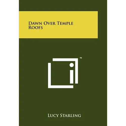 Dawn Over Temple Roofs - Paperback