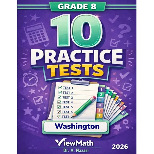 10 Washington SBA Grade 8 Math Practice Tests: The Ultimate Test Prep Collection with Answer Explanations - Paperback