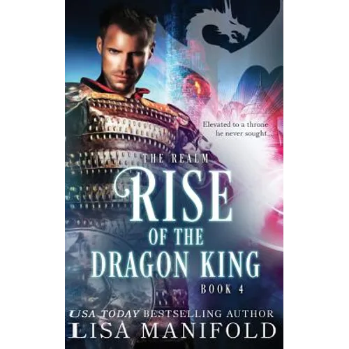 Rise of the Dragon King - Paperback
