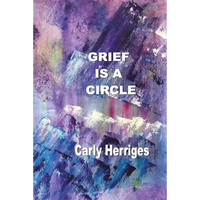 Grief is a Circle