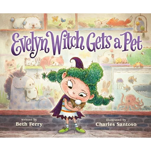 Evelyn Witch Gets a Pet - Hardcover