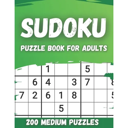 Sudoku Puzzle Book For Adults 200 Medium Puzzles: Large Print Puzzles For Seniors & Adults - Paperback