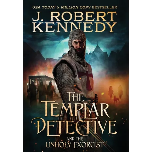 The Templar Detective and the Unholy Exorcist - Hardcover