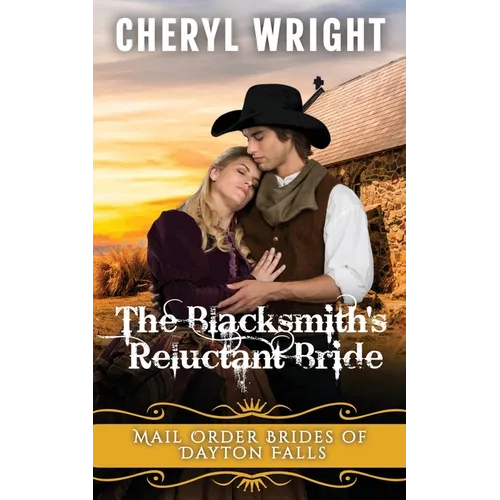 The Blacksmith's Reluctant Bride - Paperback
