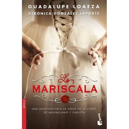 La Mariscala (Novela) / The Lady Marshal (a Novel) - Paperback