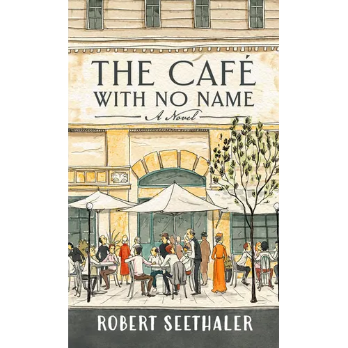 The Café with No Name - Hardcover