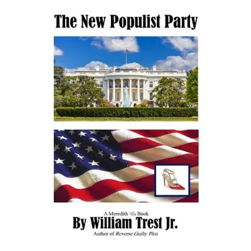 The New Populist Party - Hardcover