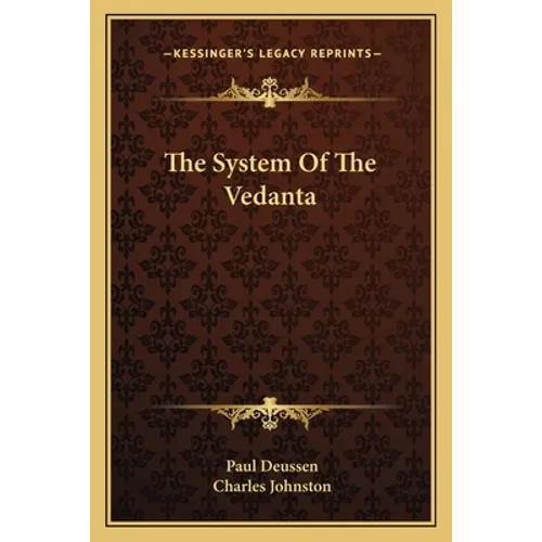 The System Of The Vedanta - Paperback
