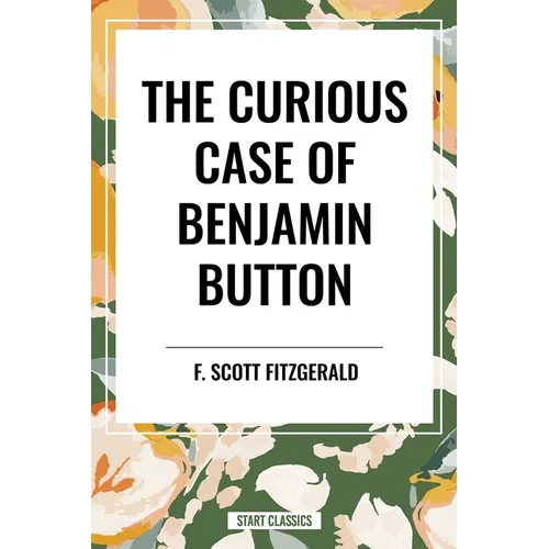 Curious Case of Benjamin Button - Hardcover