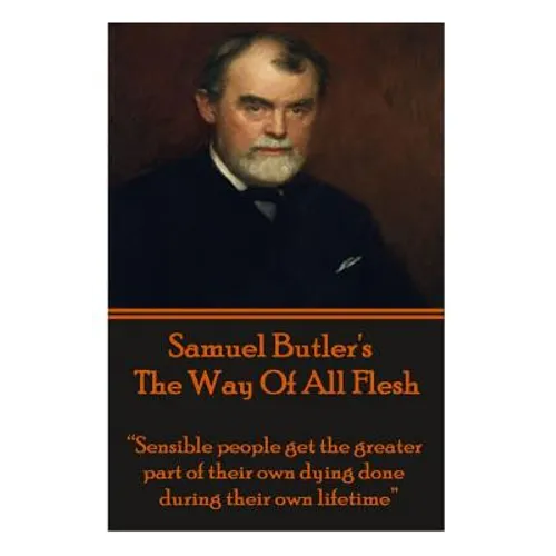 Samuel Butler's The Way Of All Flesh: 